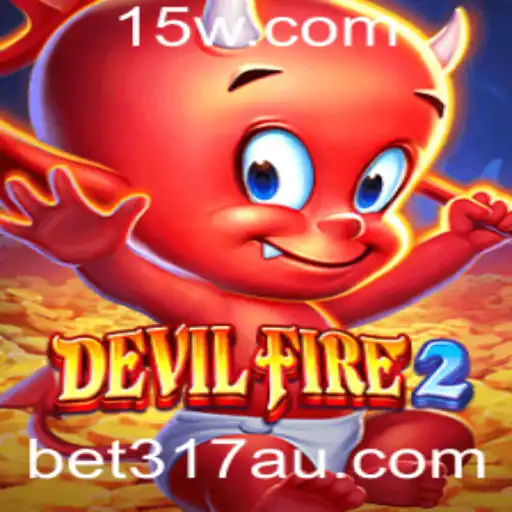 bet317 | Explorando o Mundo Intenso de DevilFire2: Regras e Estratégias para Vencer com Bet317