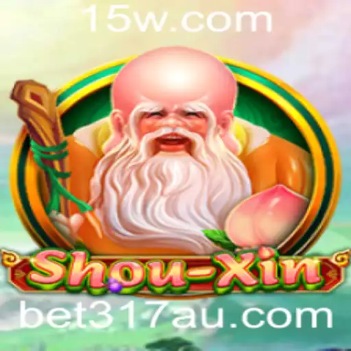 bet317 | Descubra a Excitante Experiência de Jogo com ShouXin e bet317